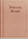 Foucs on Novels